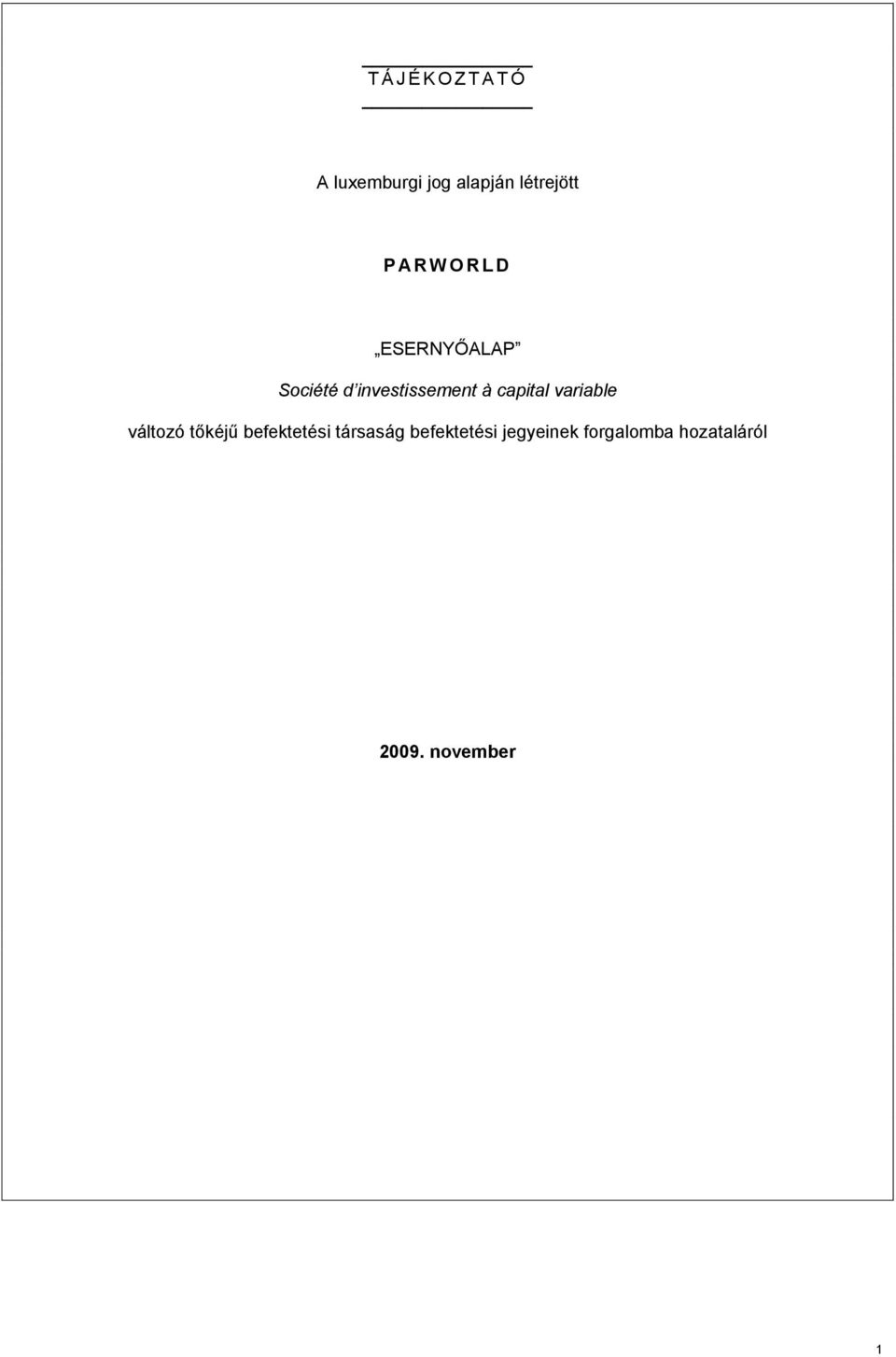 capital variable változó tőkéjű befektetési