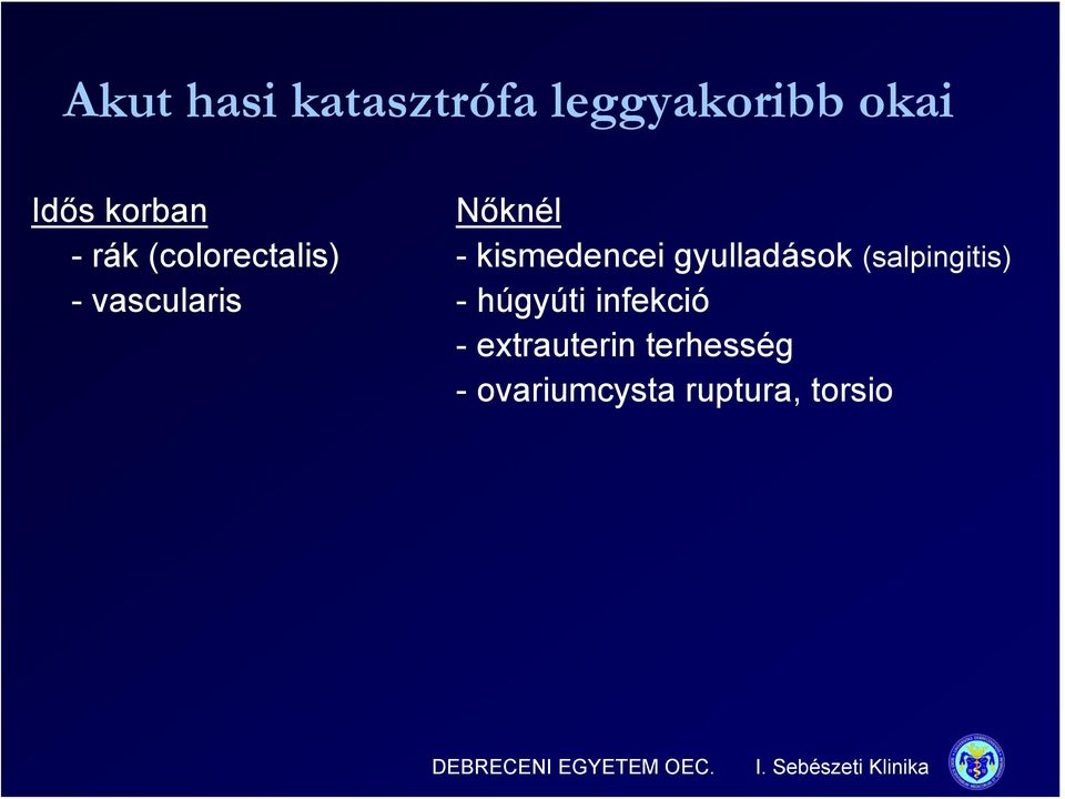 gyulladások (salpingitis) - vascularis - húgyúti