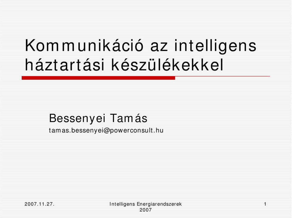 Tamás tamas.bessenyei@powerconsult.