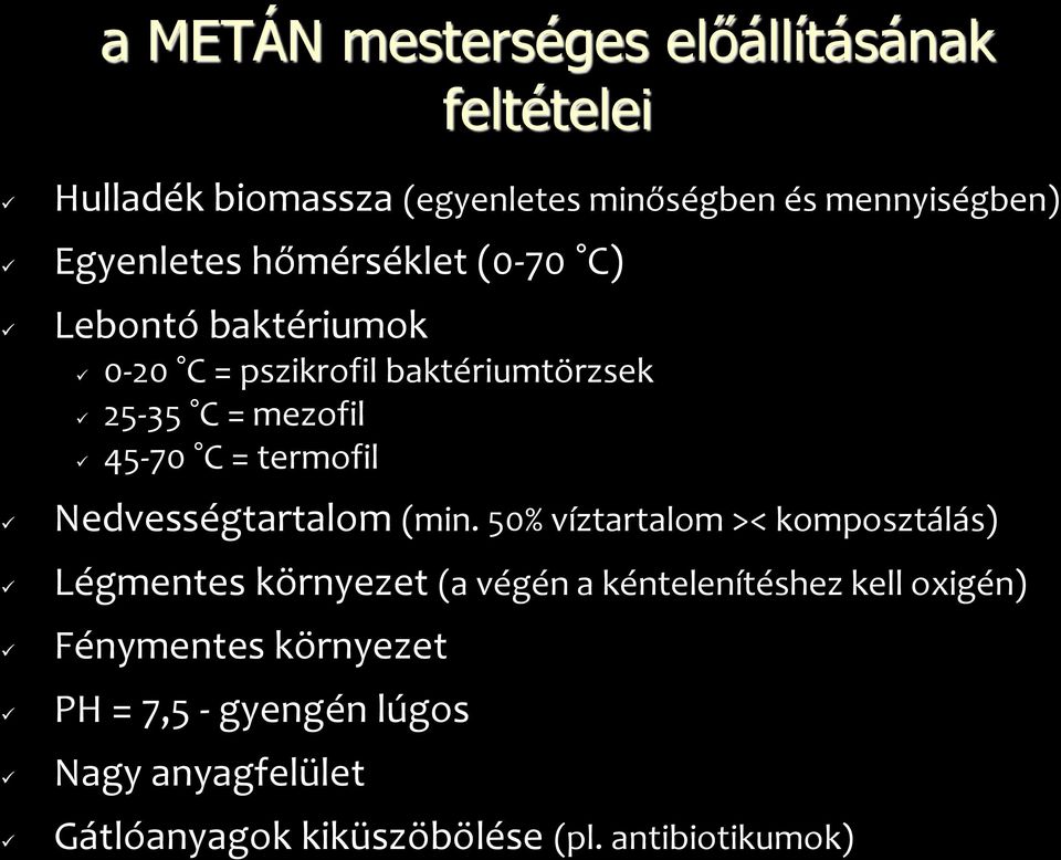 = termofil Nedvességtartalom (min.