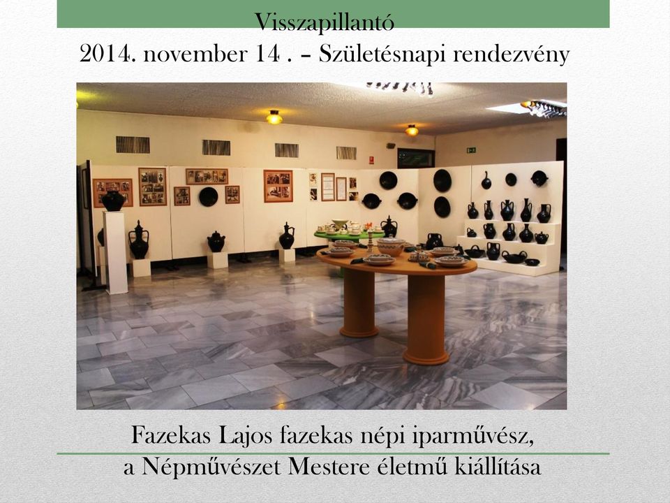 Lajos fazekas népi iparművész, a