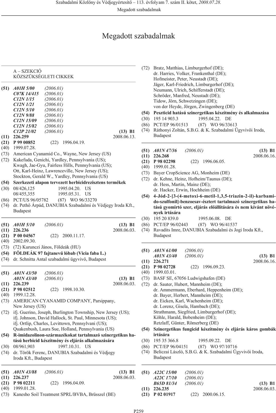 , Wayne, New Jersey (US) (72) Kakefuda, Genichi, Yardley, Pennsylvania (US); Kwagh, Jae-Gyu, Fairless Hills, Pennsylvania (US); Ott, Karl-Heinz, Lawrenceville, New Jersey (US); Stockton, Gerald W.