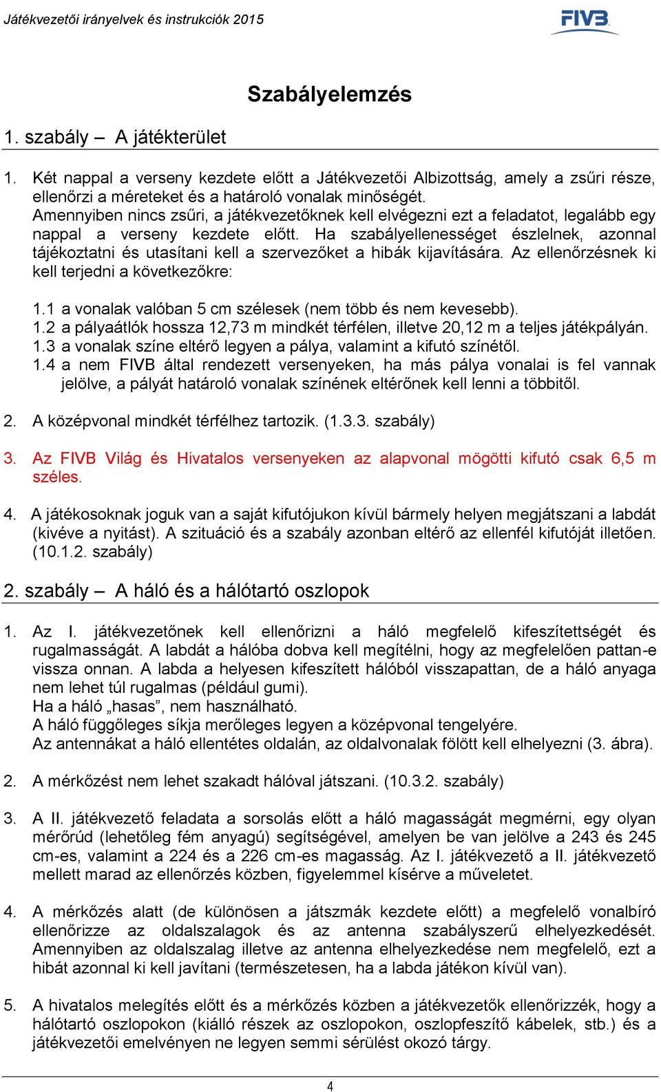 JÁTÉKVEZETŐI IRÁNYELVEK RÖPLABDA JÁTÉKVEZETŐK SZÁMÁRA - PDF Ingyenes  letöltés