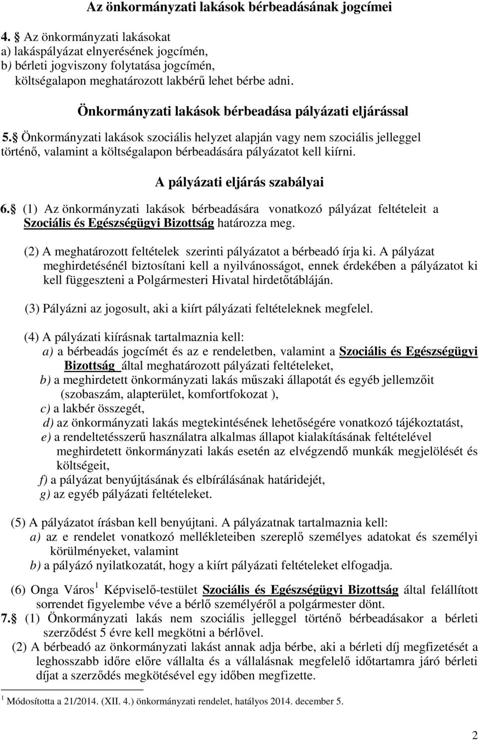 Önkormányzati lakások bérbeadása pályázati eljárással 5.