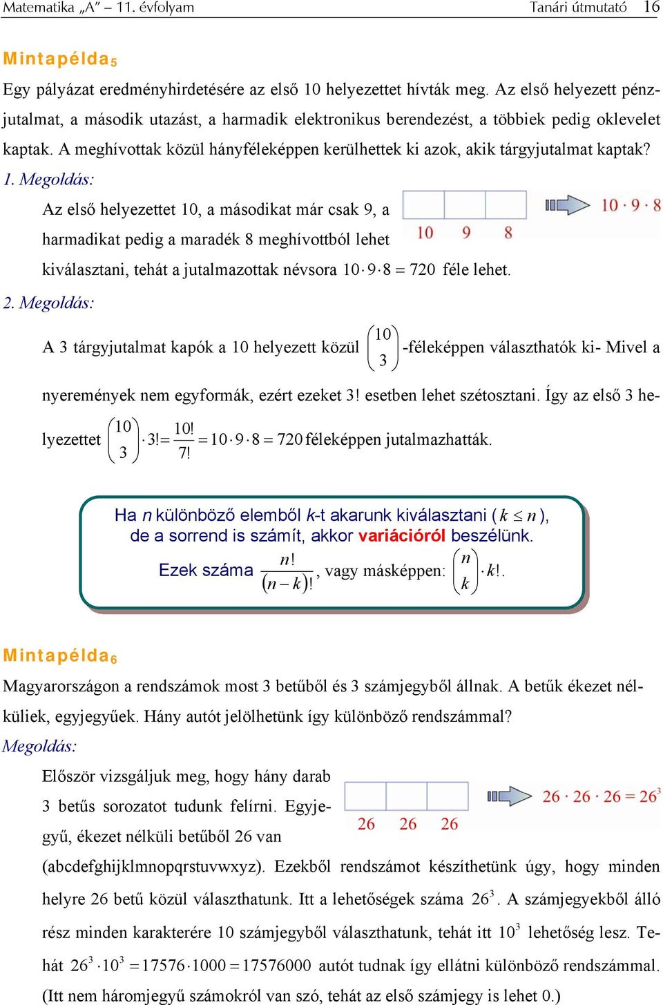 A meghívottak közül hányféleképpen kerülhettek ki azok, akik tárgyjutalmat kaptak?