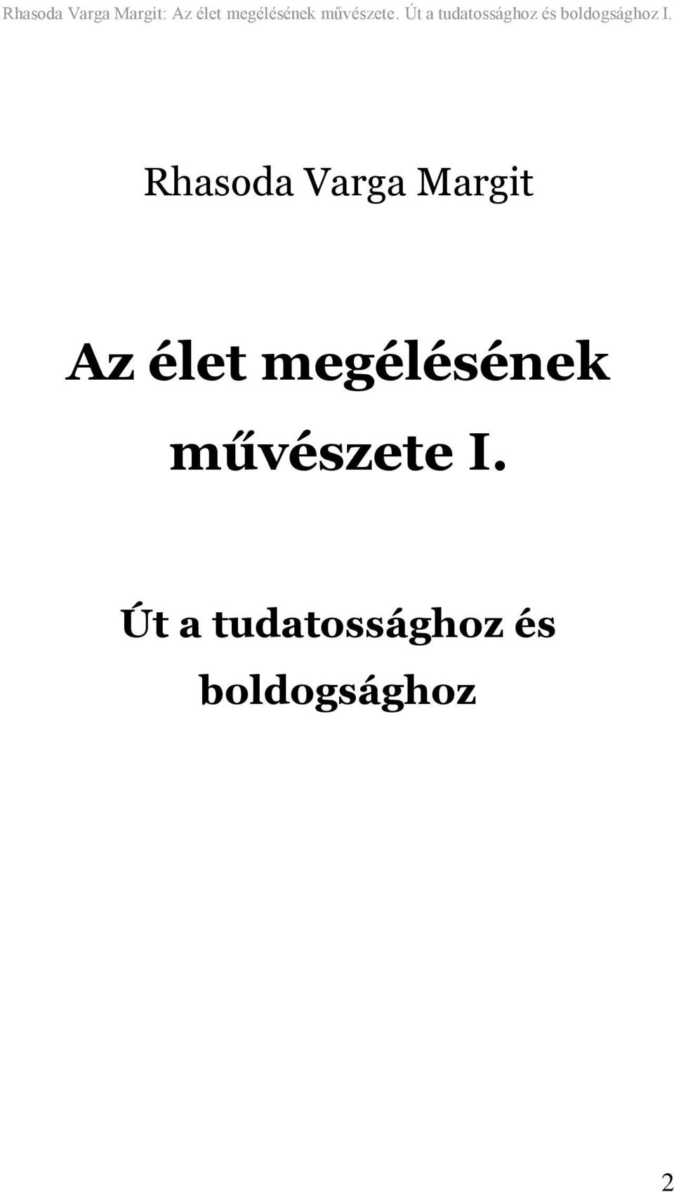 művészete I.