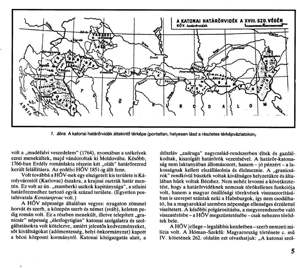 zsamberki uszkok kapitánysága, a szluini határőrezredhez tartozó egyik század területe. (Egyetlen postahivatala Konstanjevac volt.