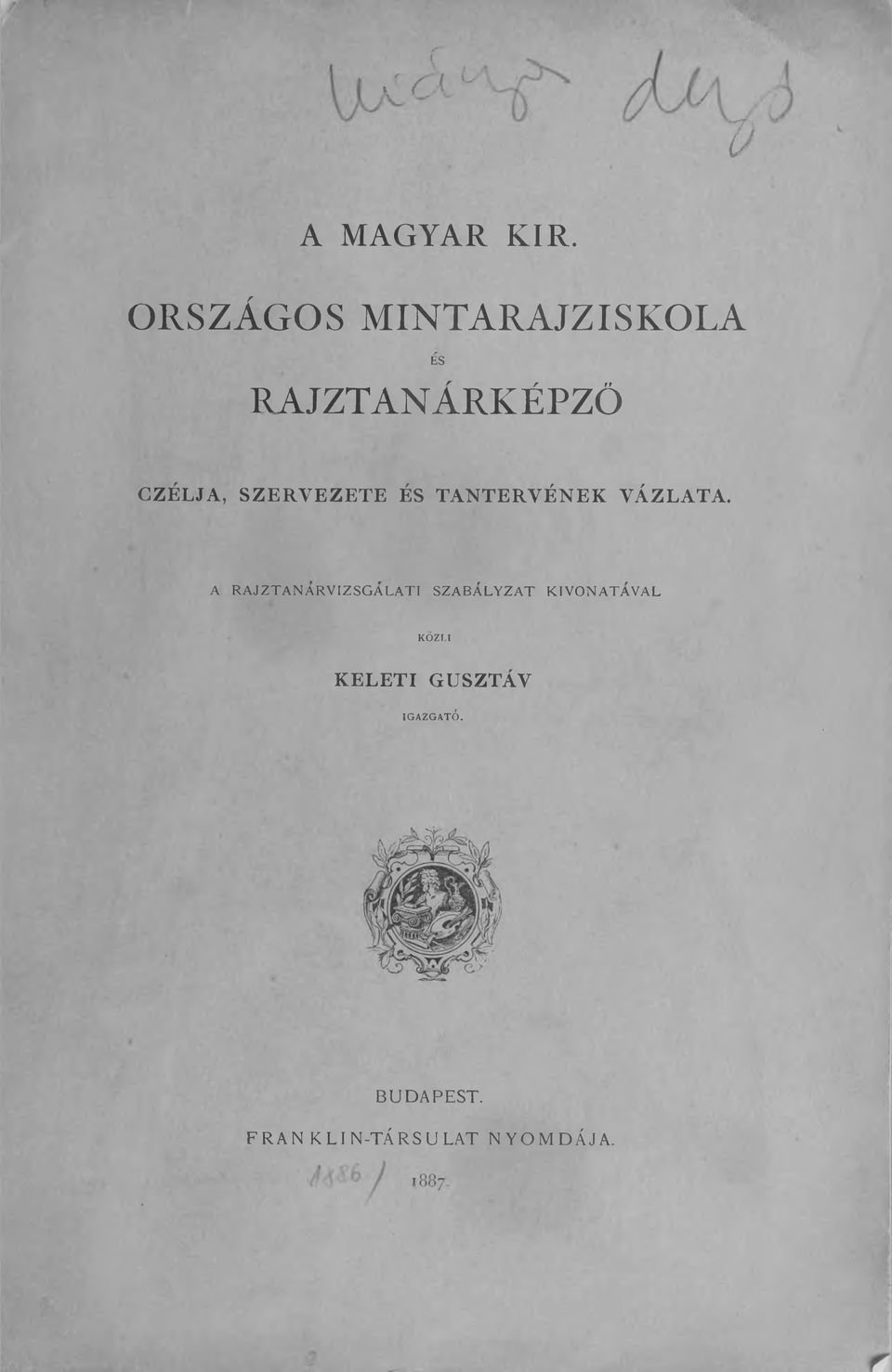 TANTERVÉNEK VÁZLATA.