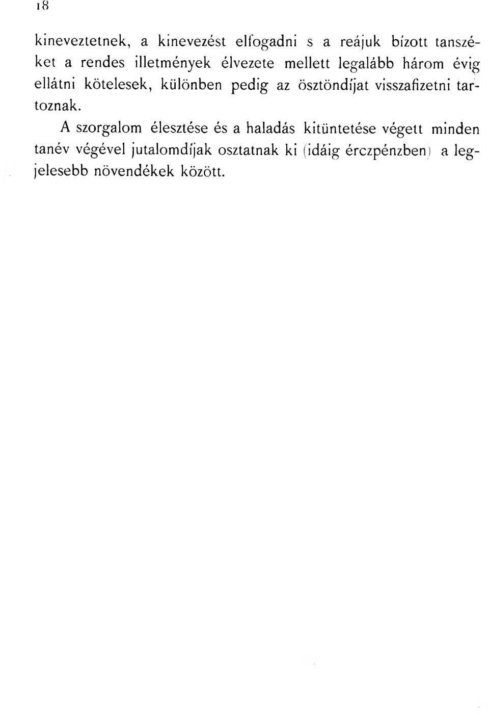 ösztöndíjat visszafizetni tartoznak.