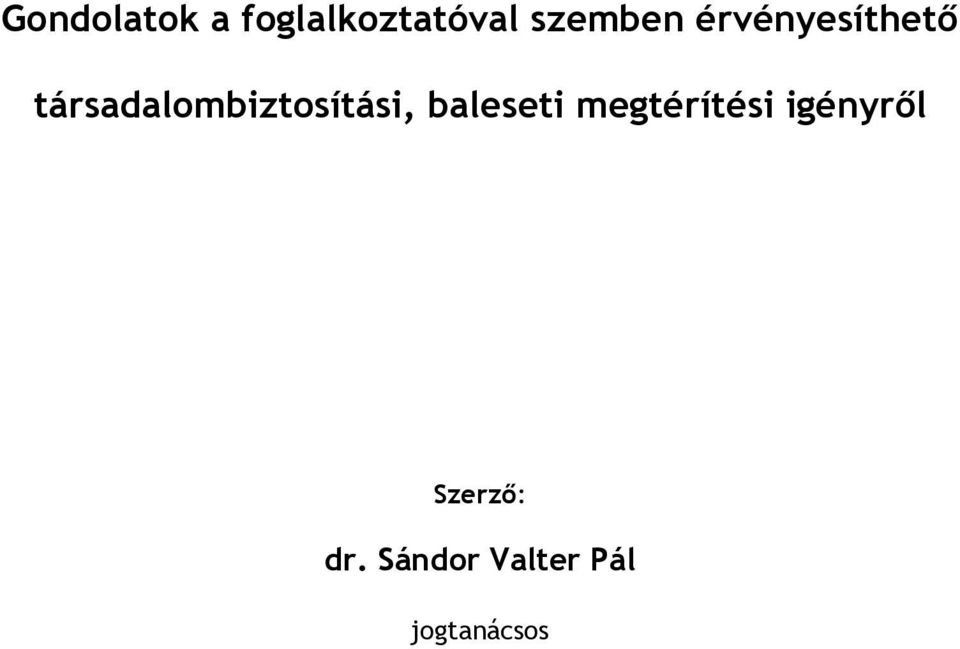 társadalombiztosítási, baleseti