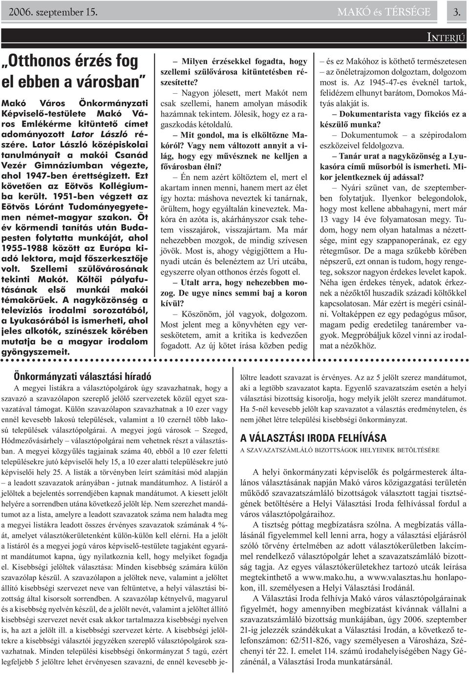 1951-ben végzett az Eötvös Lóránt Tudományegyetemen német-magyar szakon.