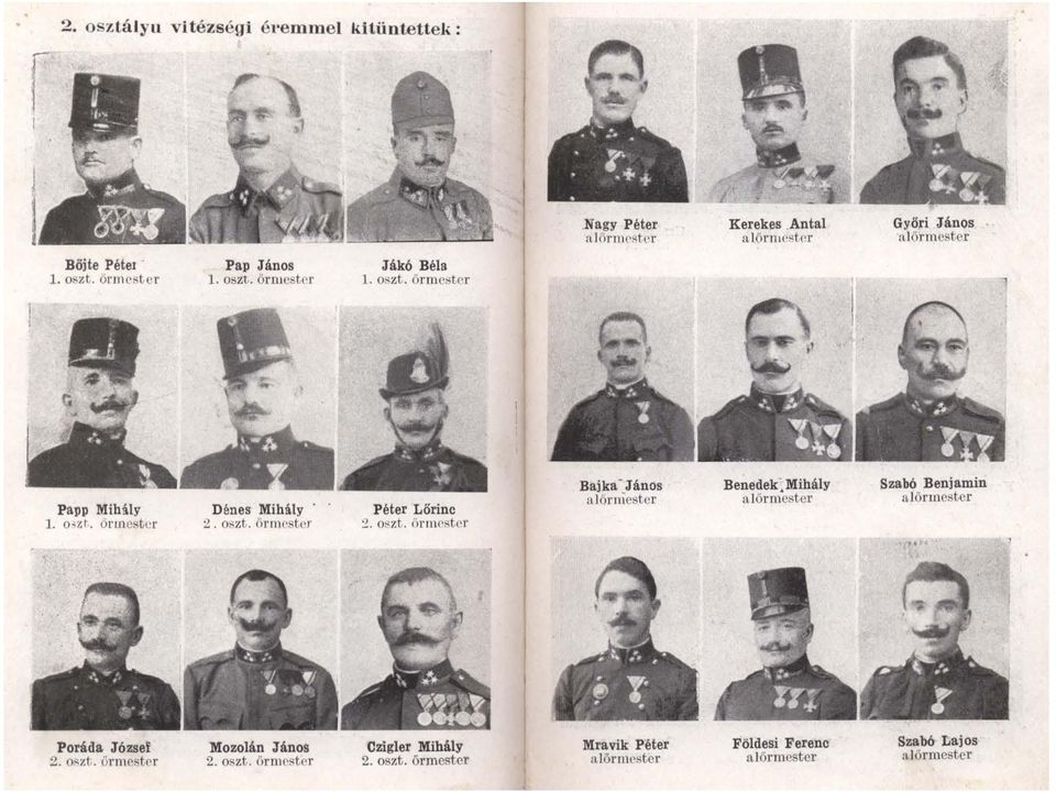 ő rm esticr Dénes Mihály. 2. oszt. ()l'n1('~ll'r Péter Lőrinc ~. o:::zt. örmrst('l' Bajka- János a l őr n irstcr Benedek-.