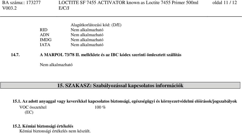 SZAKASZ: Szabályozással kapcsolatos információk 15