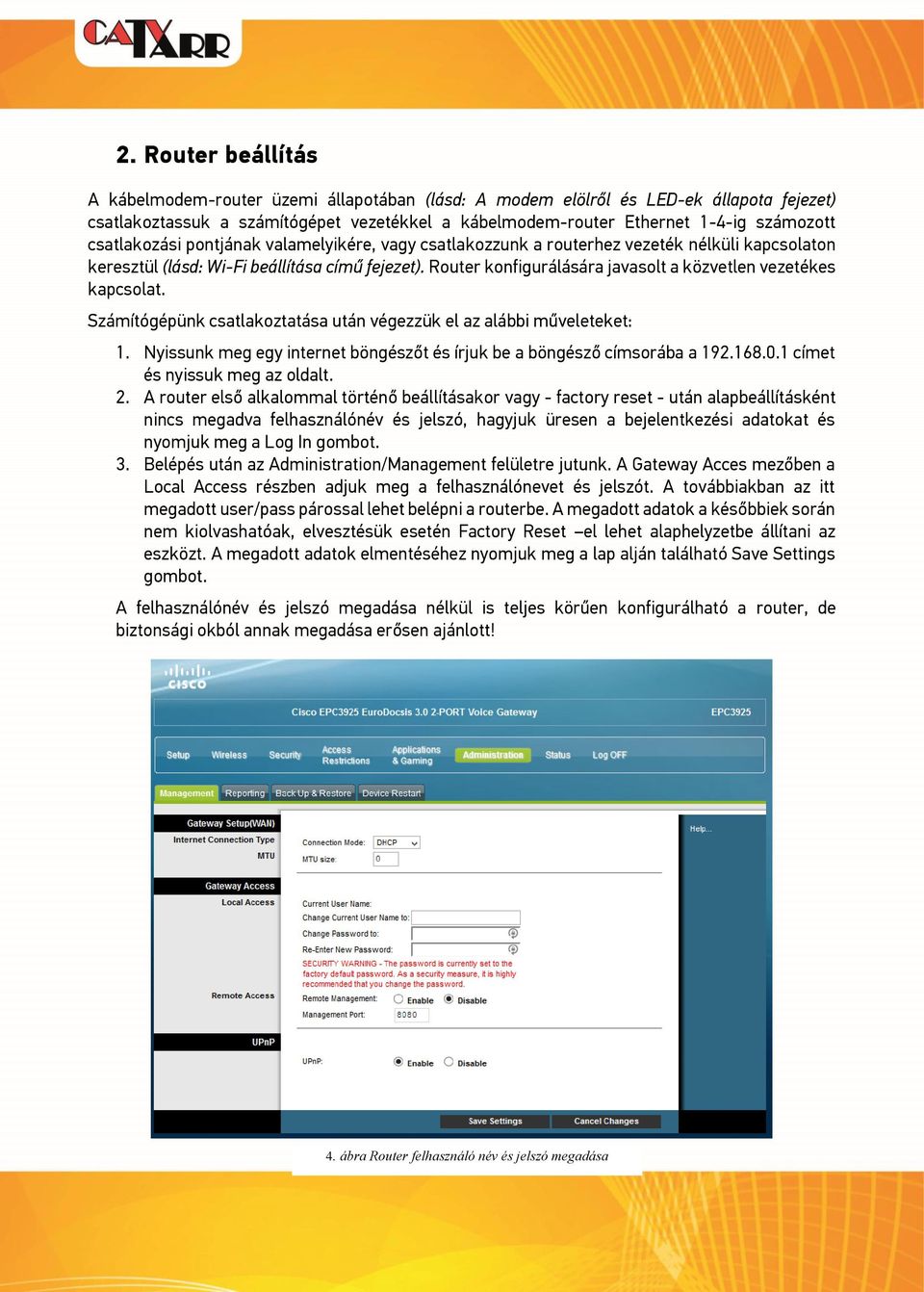 Cisco EPC3925. Modem beállítási útmutató - PDF Free Download