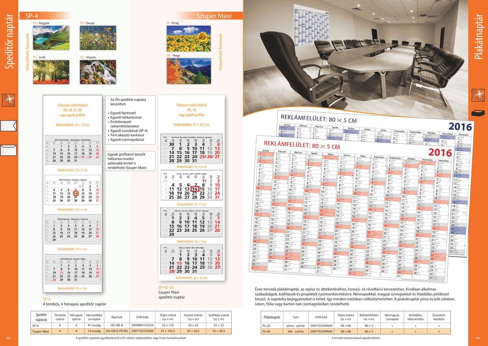 Reklámfelület: 5 cm 5 CM 5 CM Reklámfelület: 5 cm Reklámfelület: 5 cm Reklámfelület: 5 cm Reklámfelület: 5 cm Reklámfelület: 5 cm Reklámfelület: 5,2 cm SP-2-20 Szuper Maxi Reklámfelület: 5 cm SP-