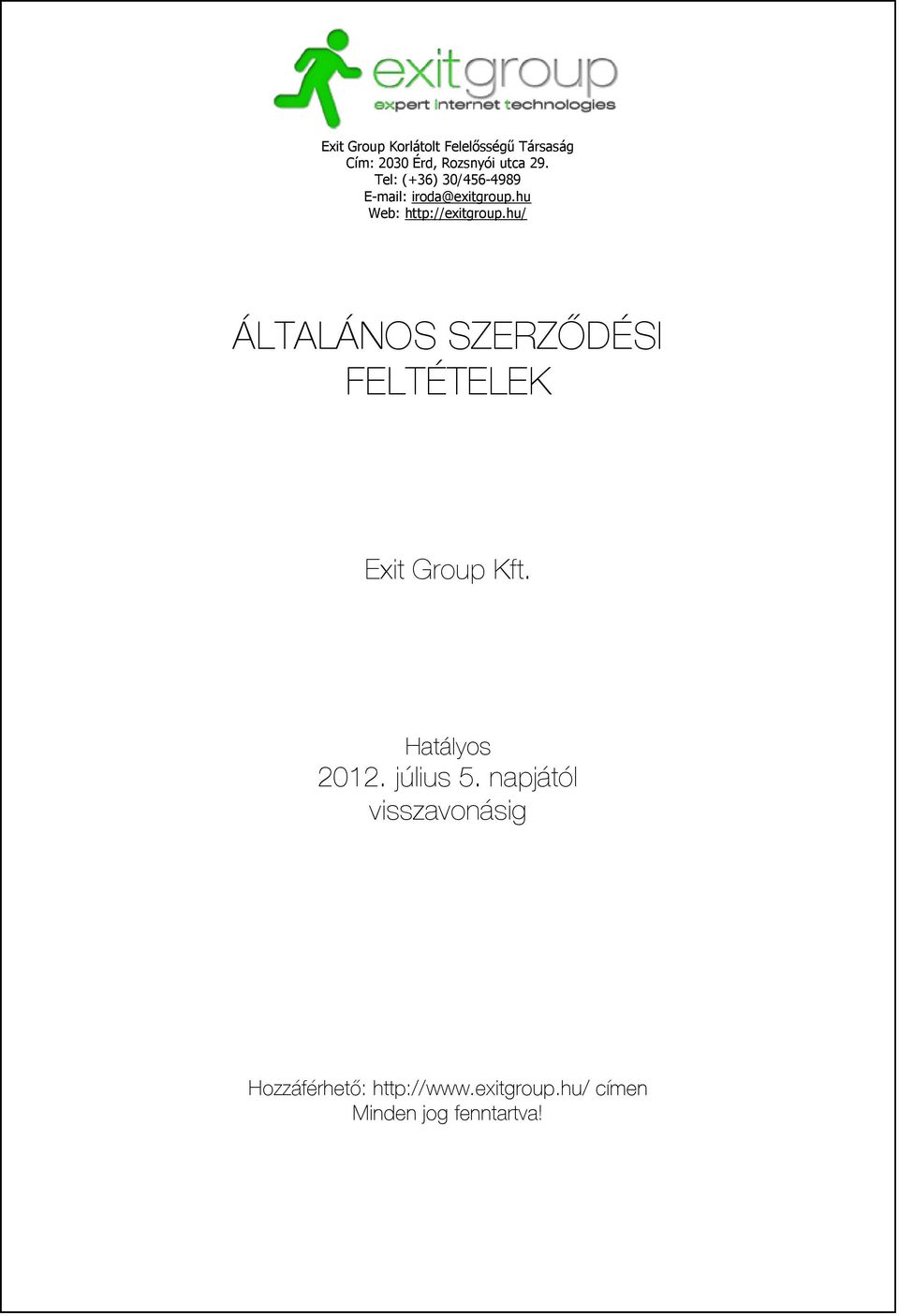 Hatályos 2012. július 5.