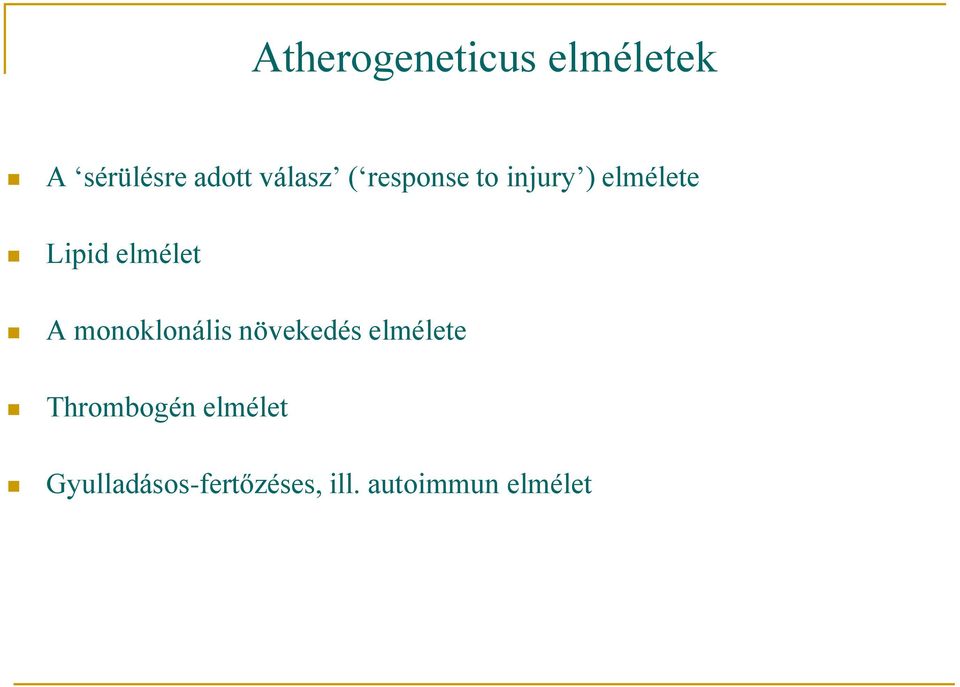 elmélet A monoklonális növekedés elmélete