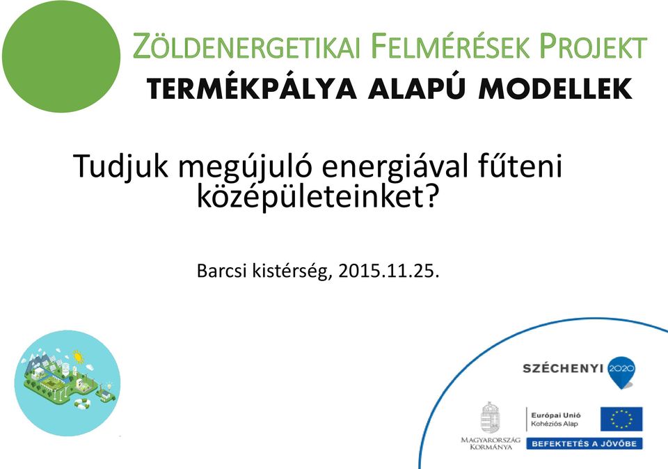 megújuló energiával fűteni