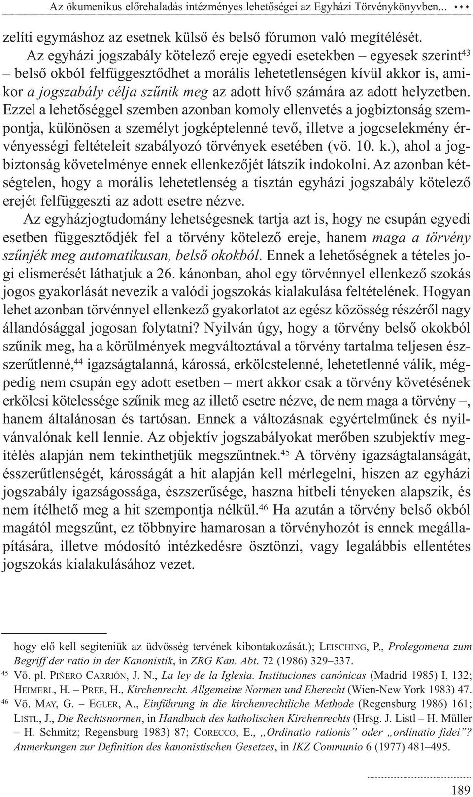 számára az adott helyzetben.