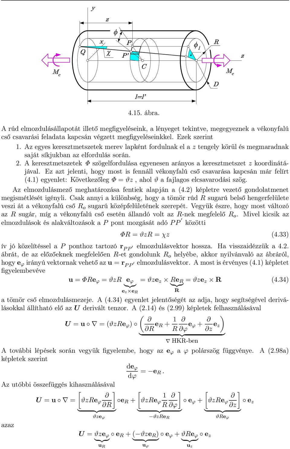 A szilárdságtan alapkísérletei II. Kör- és körgyűrű keresztmetszetű rudak  csavarása - PDF Free Download