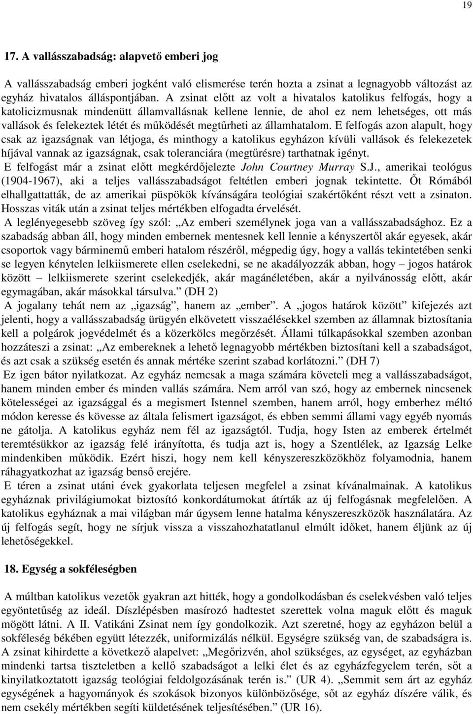 megtőrheti az államhatalom.