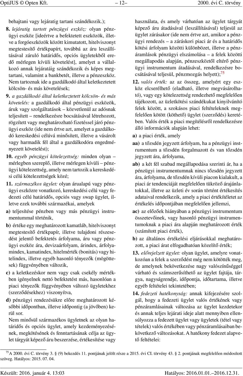 2000. évi C. törvény a számvitelről 1 - PDF Free Download