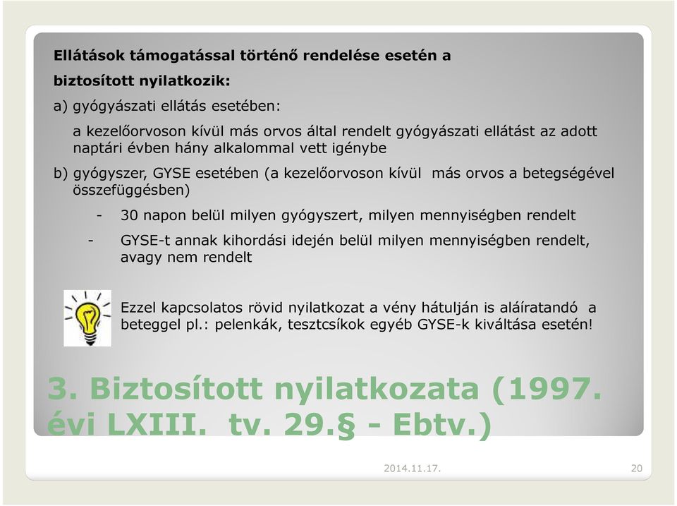 milyen gyógyszert, milyen mennyiségben rendelt - GYSE-tannak kihordási idején belül milyen mennyiségben rendelt, avagy nem rendelt Ezzel kapcsolatos rövid nyilatkozat a