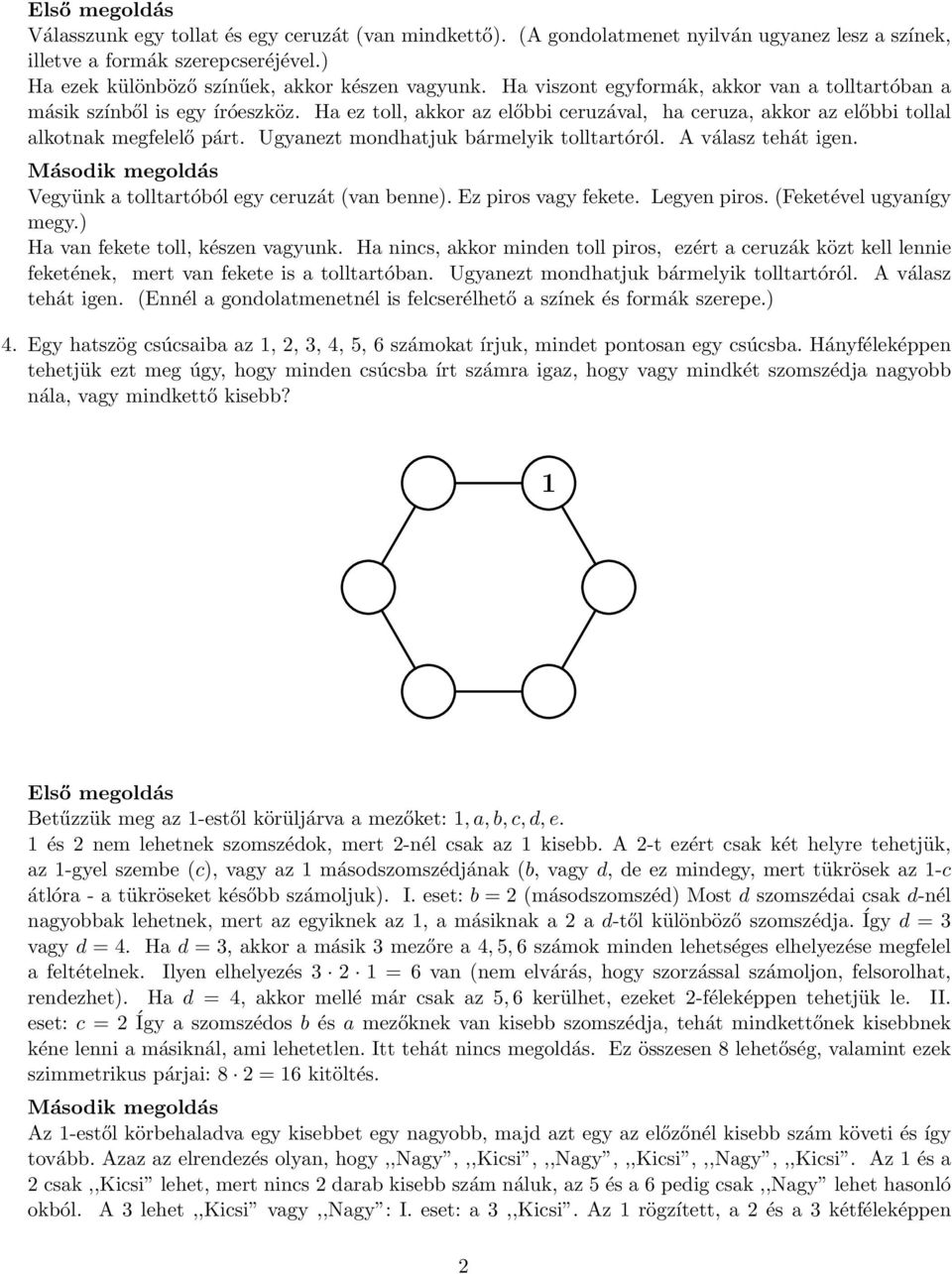 44. ORSZÁGOS TIT KALMÁR LÁSZLÓ MATEMATIKAVERSENY. Országos döntő, 1. nap  május PDF Ingyenes letöltés