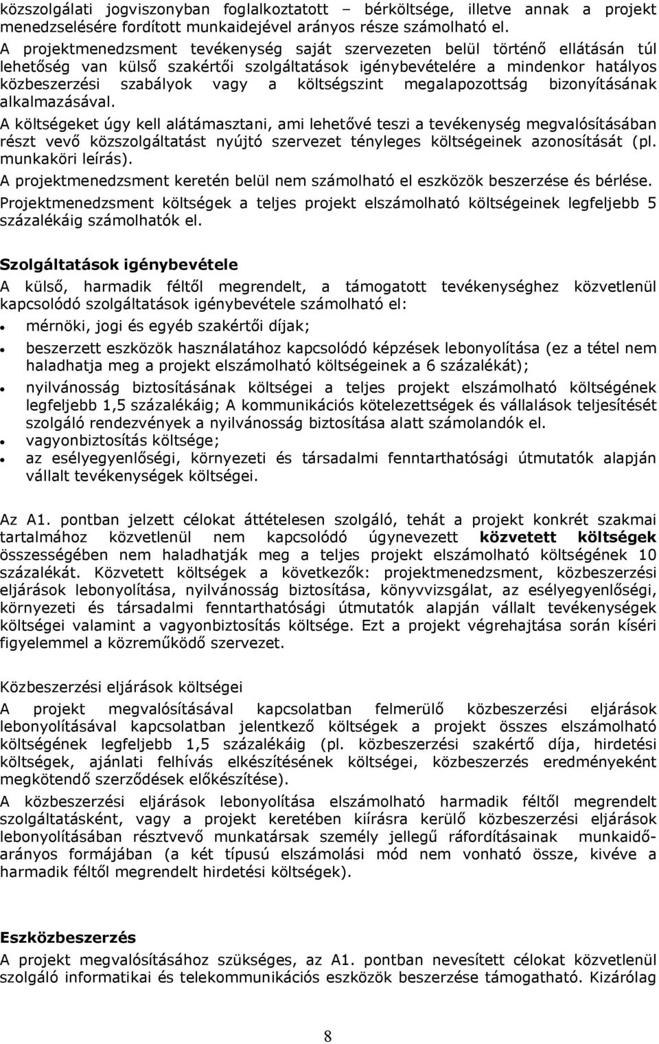 költségszint megalapozottság bizonyításának alkalmazásával.