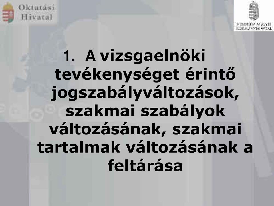 szakmai szabályk váltzásának,