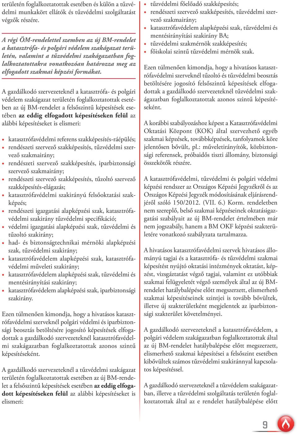 szakmai képzési formákat.