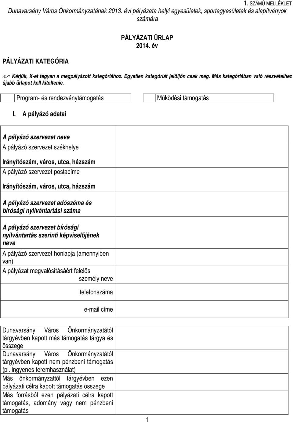 Program- és rendezvénytámogatás Működési támogatás I.