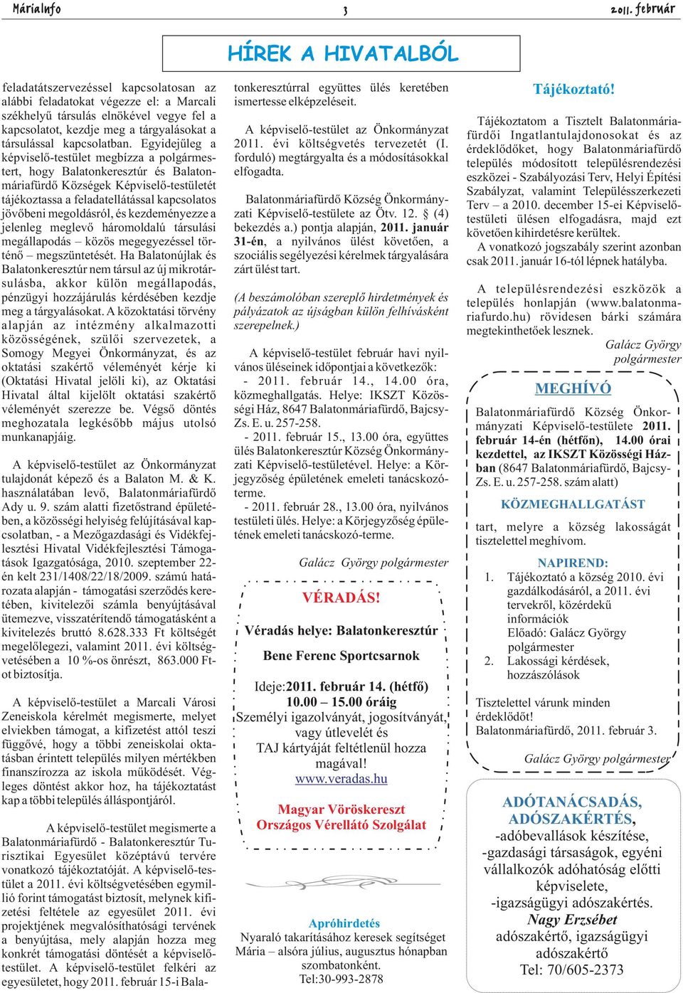 társulással kapcsolatban.