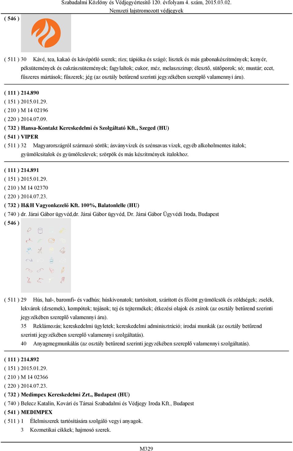 ( 732 ) Hansa-Kontakt Kereskedelmi és Szolgáltató Kft.