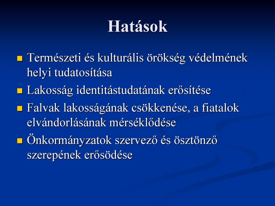 lakosságának csökkenése, a fiatalok elvándorlásának