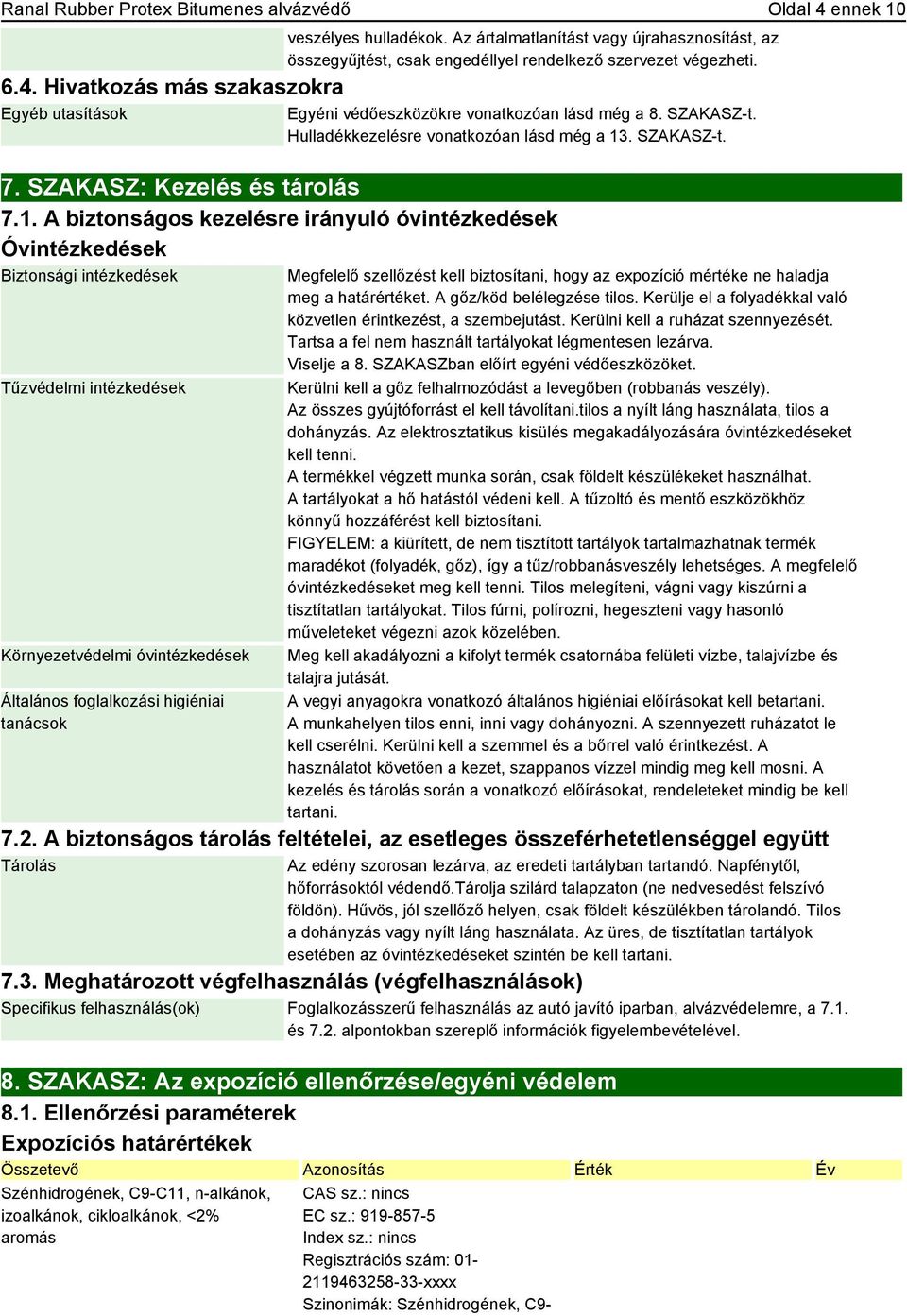 Hulladékkezelésre vonatkozóan lásd még a 13