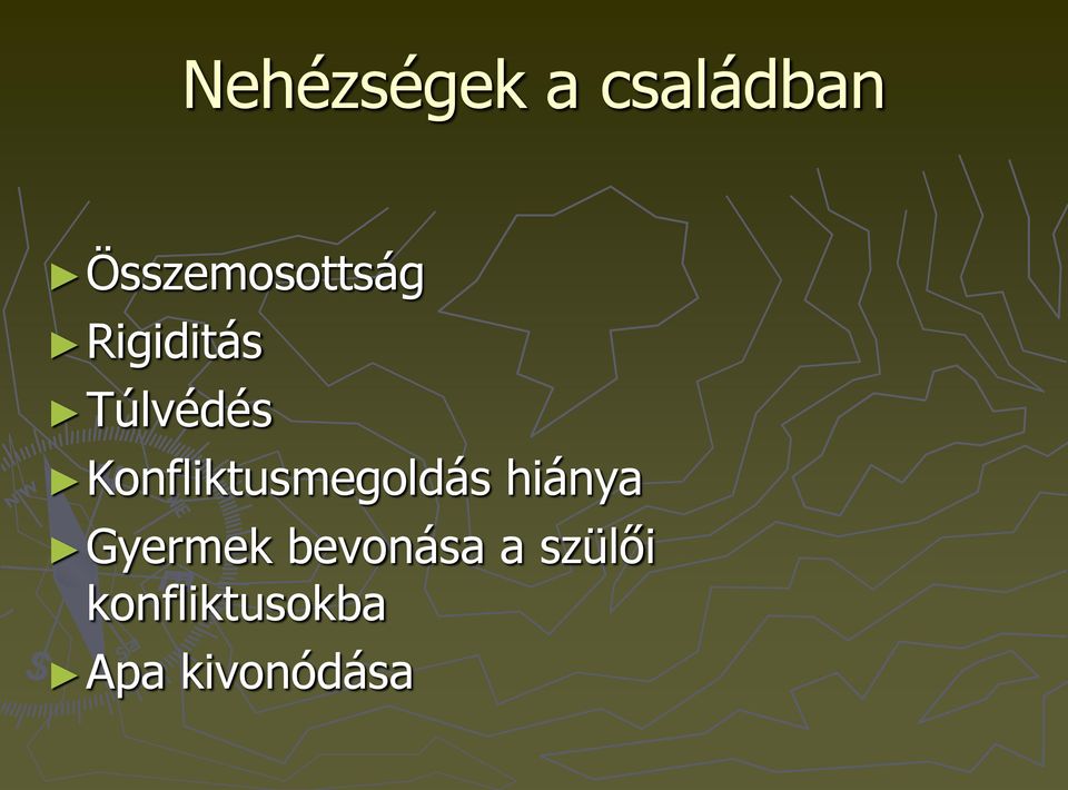 Konfliktusmegoldás hiánya Gyermek