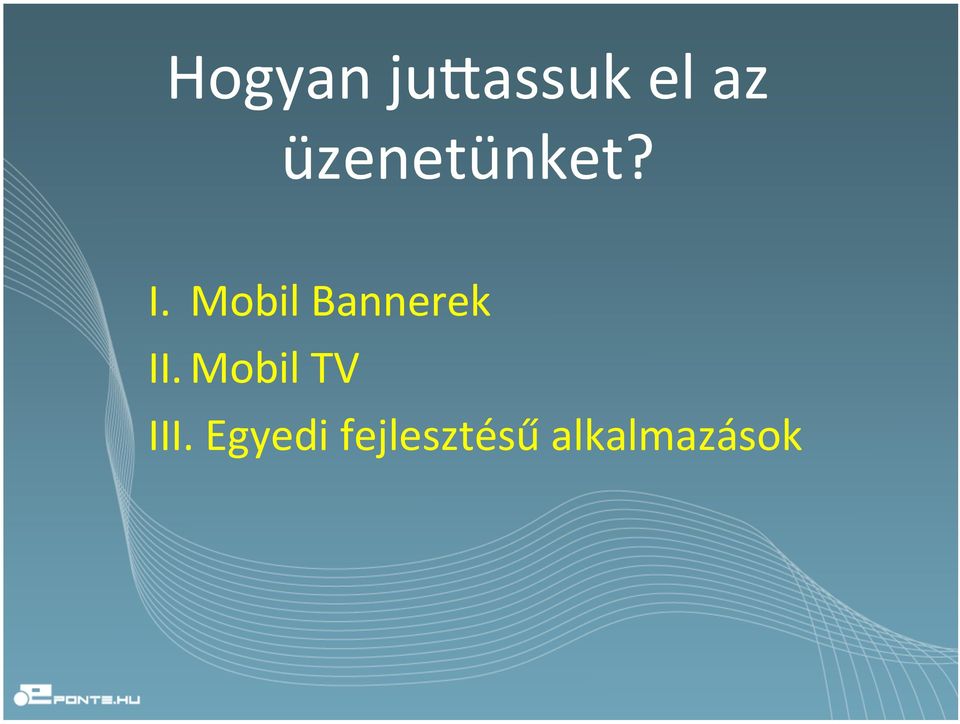 Mobil Bannerek II.