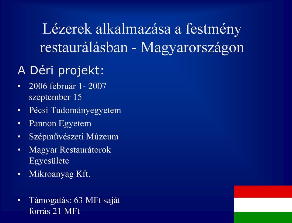 Tudományegyetem Pannon Egyetem Szépművészeti Múzeum Magyar