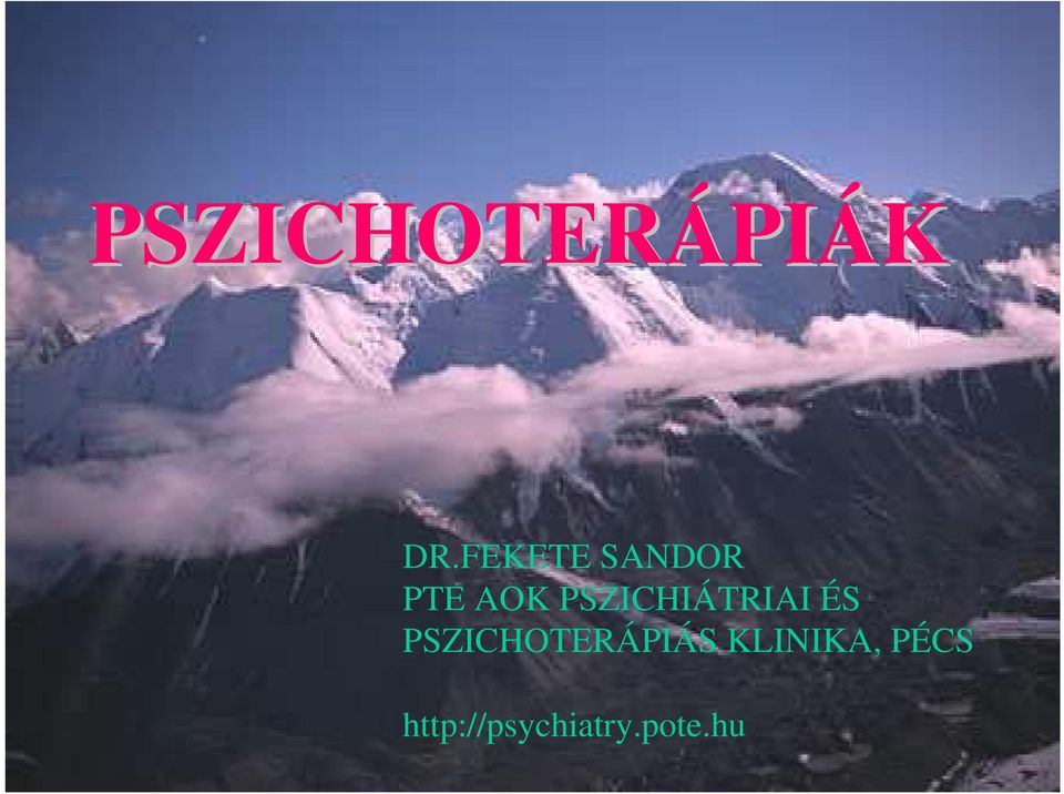 PSZICHIÁTRIAI ÉS