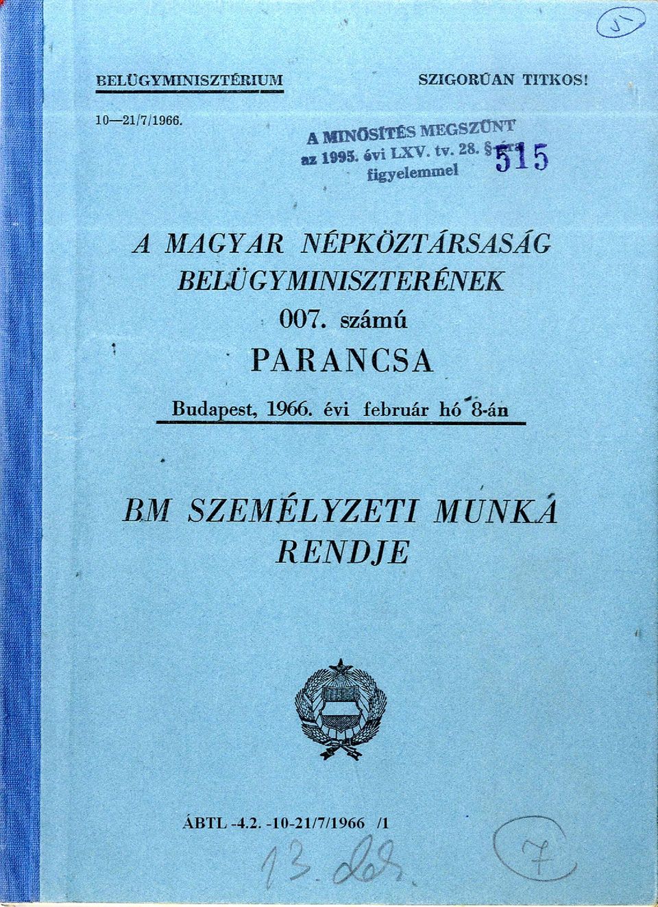 számú PARANCSA Budapest, 1966.