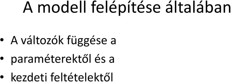 függése a