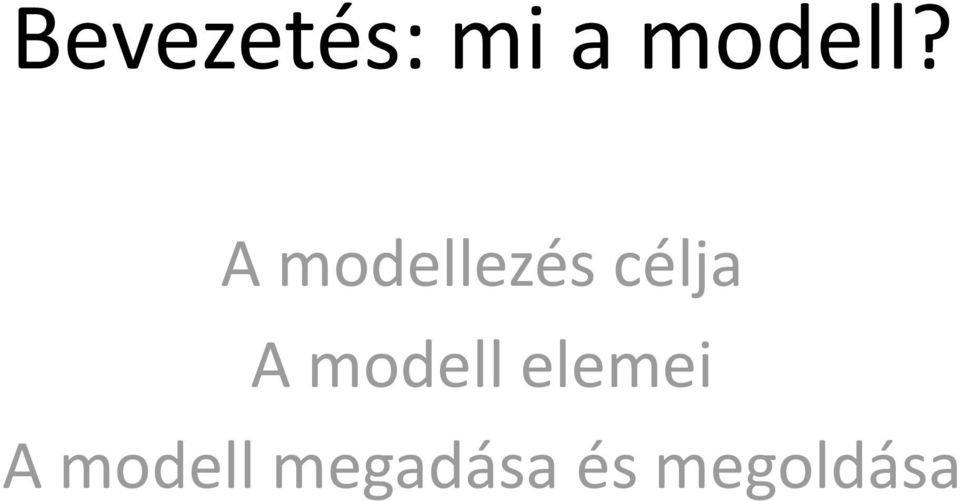 modell elemei A modell