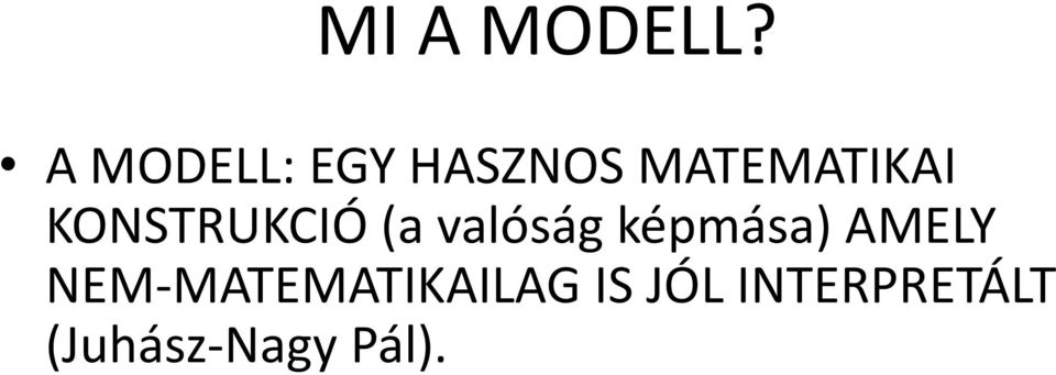 KONSTRUKCIÓ (a valóság képmása)