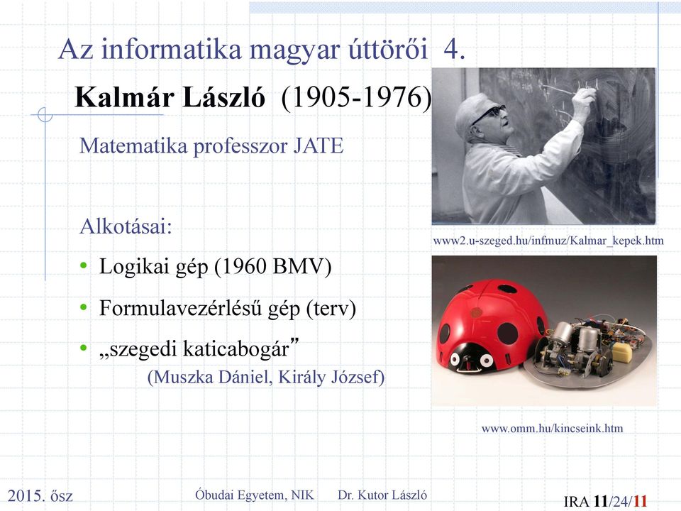 Logikai gép (1960 BMV) Formulavezérlésű gép (terv) szegedi