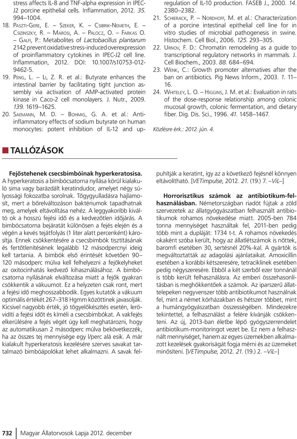 DOI: 10.1007/s10753-012- 9462-5. 19. PENG, L. LI, Z. R. et al.