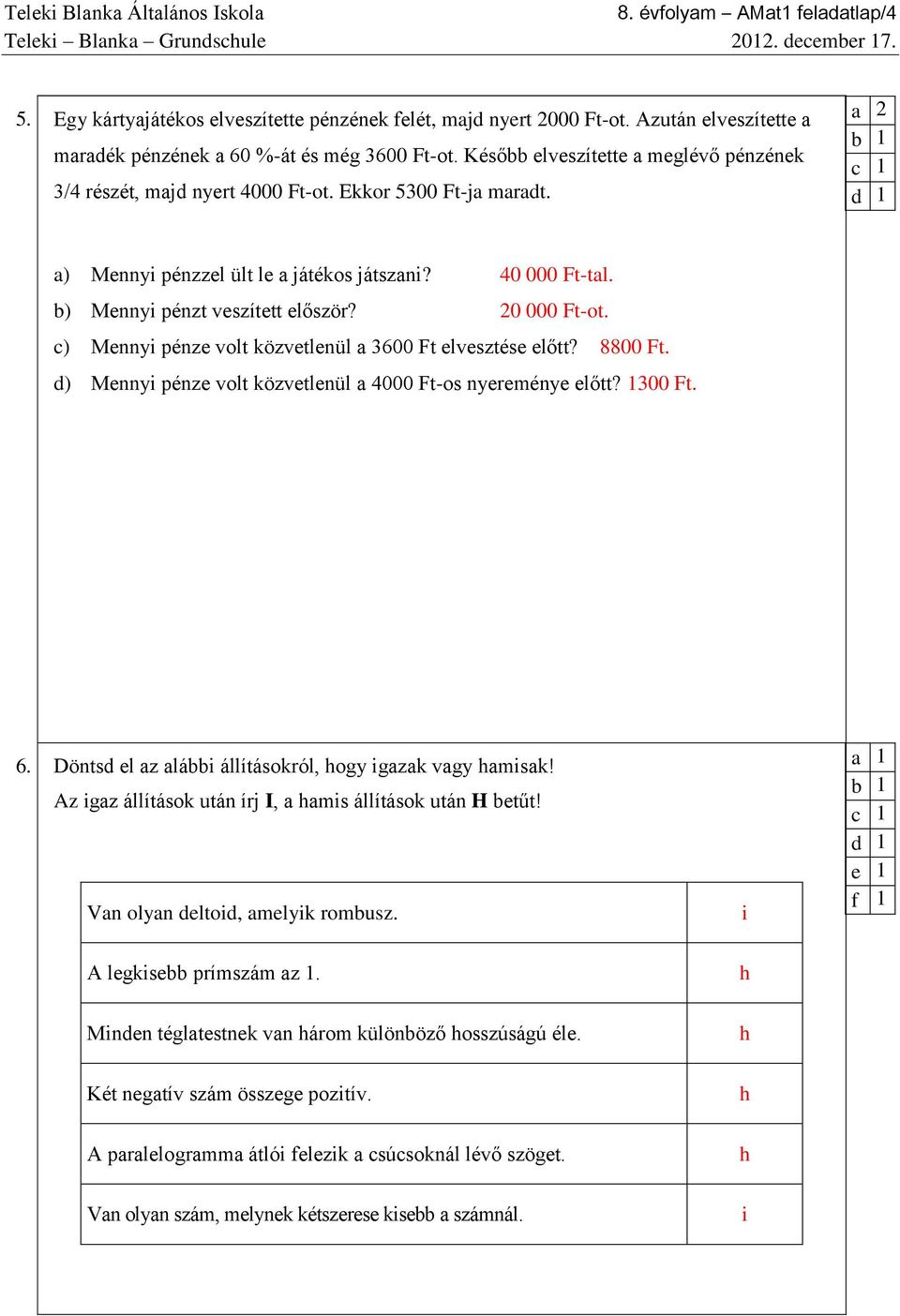 MATEMATIKA PRÓBAFELVÉTELI a 8. évfolyamosok számára - PDF Ingyenes letöltés