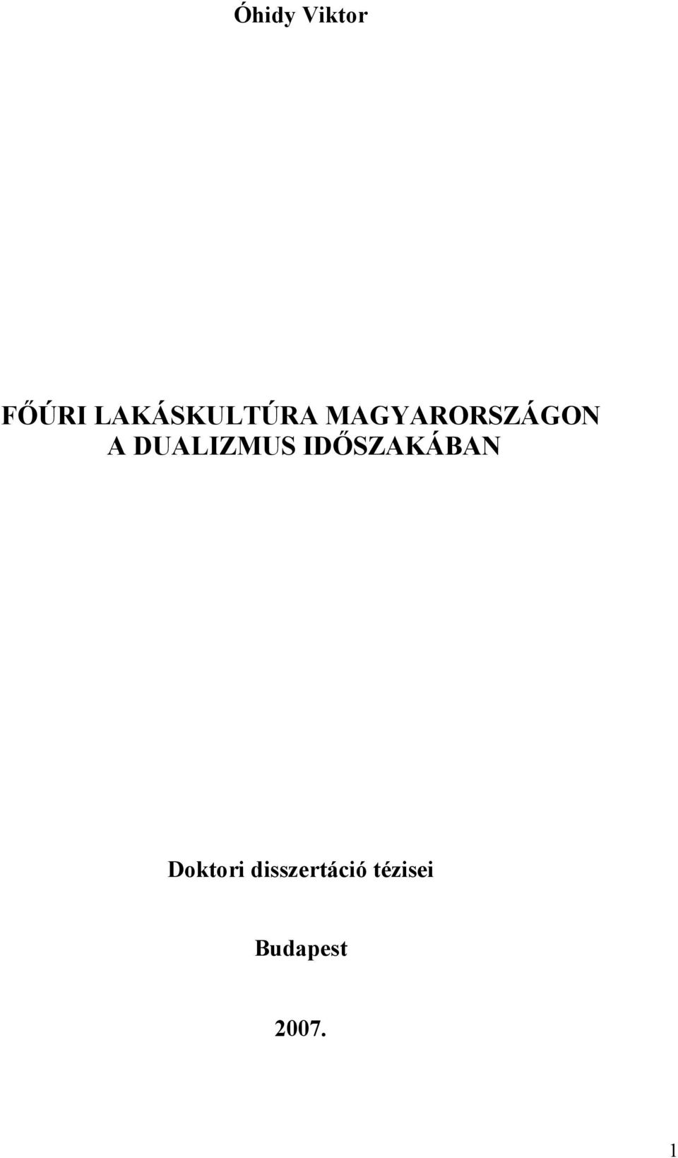 A DUALIZMUS IDŐSZAKÁBAN