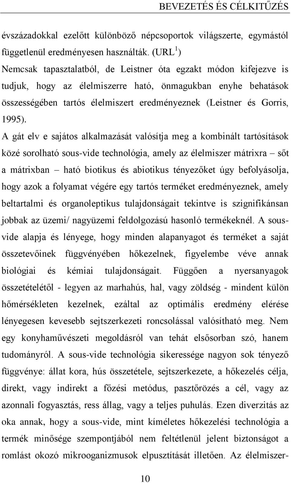 Gorris, 1995).