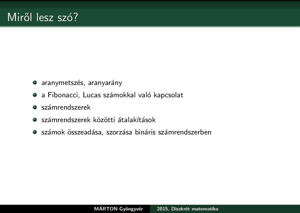 számokkal való kapcsolat számrendszerek